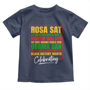 Celebrate Black History Month Baby Shirt Rosa Sat Martin Walked Obama Ran So Our Children Could Fly Inspiration
