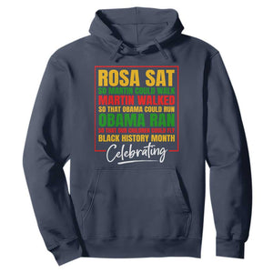 Celebrate Black History Month Hoodie Rosa Sat Martin Walked Obama Ran So Our Children Could Fly Inspiration