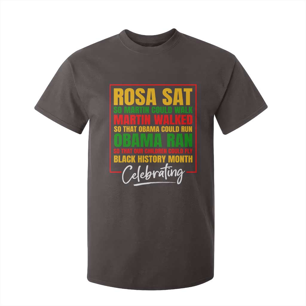 Celebrate Black History Month T Shirt For Kid Rosa Sat Martin Walked Obama Ran So Our Children Could Fly Inspiration