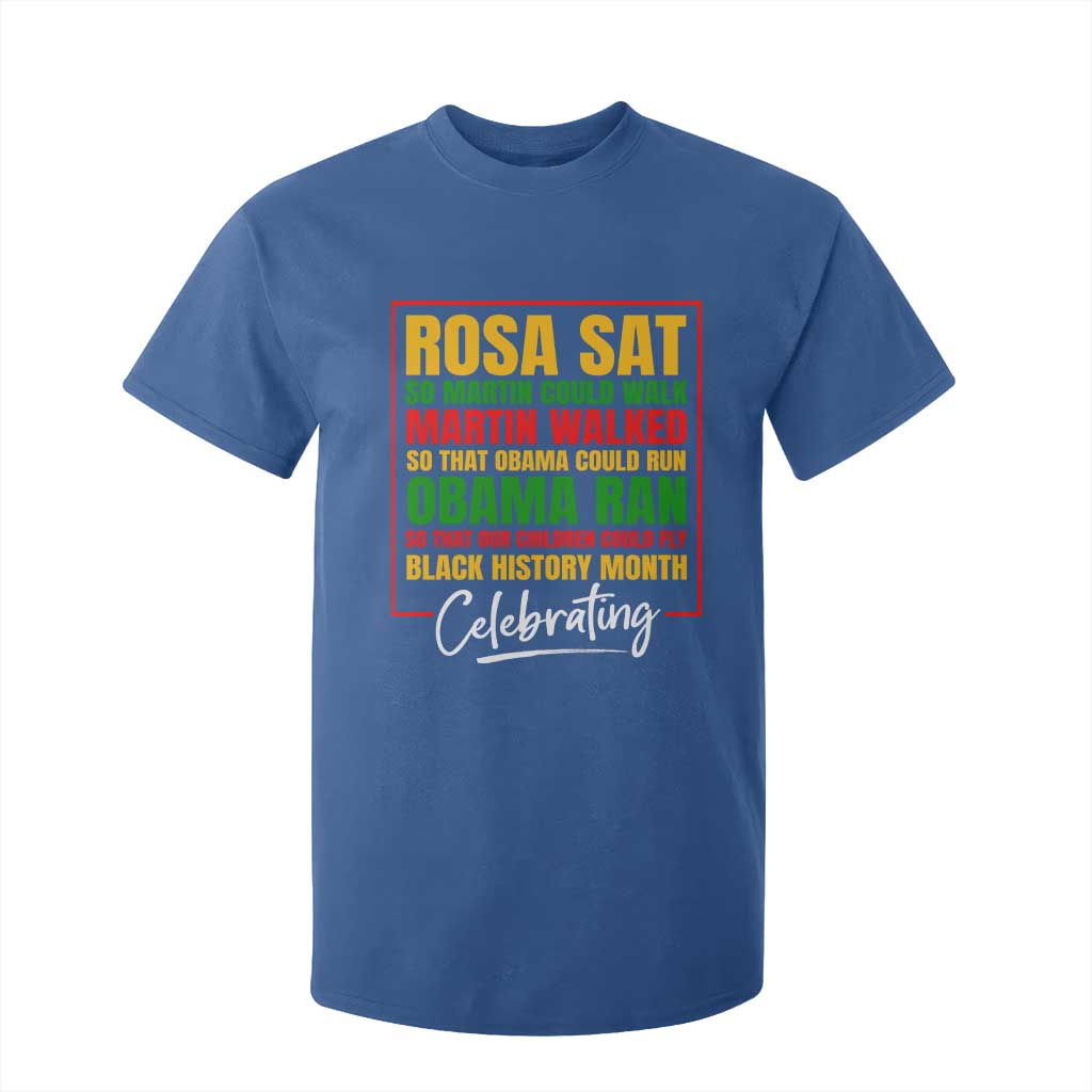 Celebrate Black History Month T Shirt For Kid Rosa Sat Martin Walked Obama Ran So Our Children Could Fly Inspiration