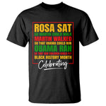 Celebrate Black History Month T Shirt Rosa Sat Martin Walked Obama Ran So Our Children Could Fly Inspiration
