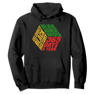 Black History Month Hoodie Believe Achieve Succeed 365 Days A Year Proud African American