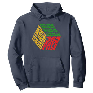 Black History Month Hoodie Believe Achieve Succeed 365 Days A Year Proud African American