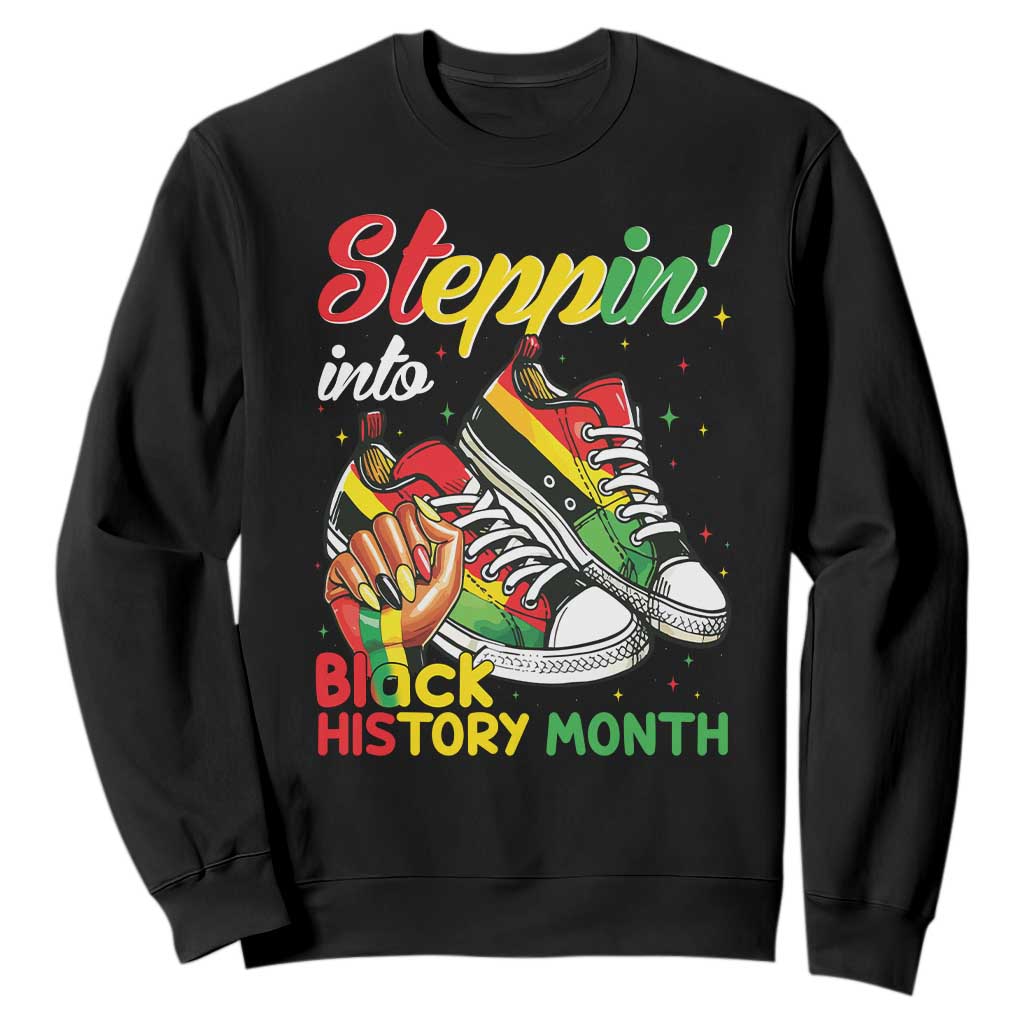 Stepping Into Black History Month Sweatshirt Proud Black Girls Sneakers