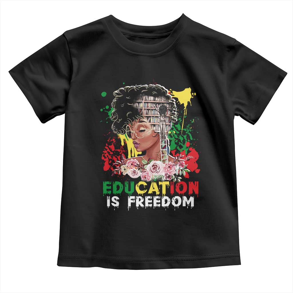Education Is Freedom Baby Shirt Black Educated Girls African American