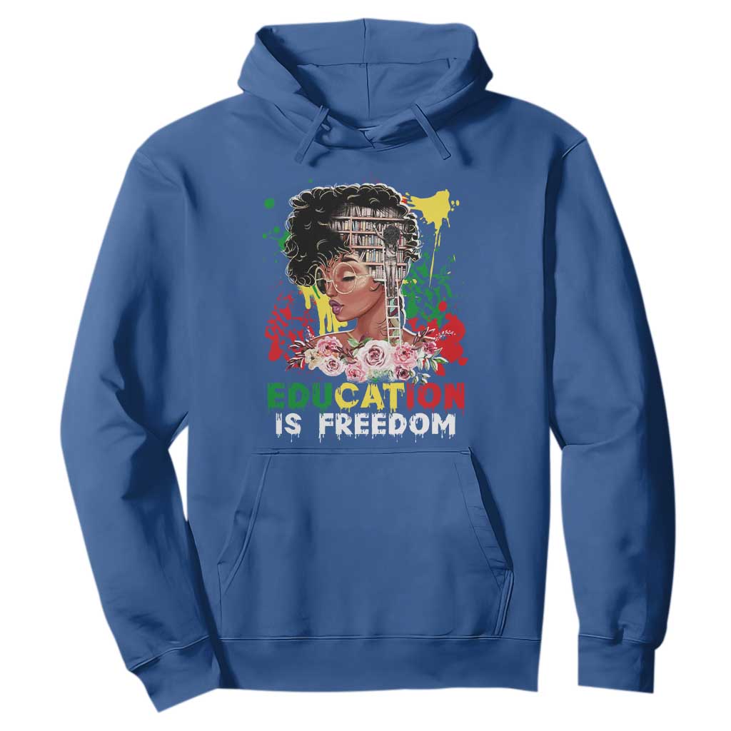 Education Is Freedom Hoodie Black Educated Girls African American