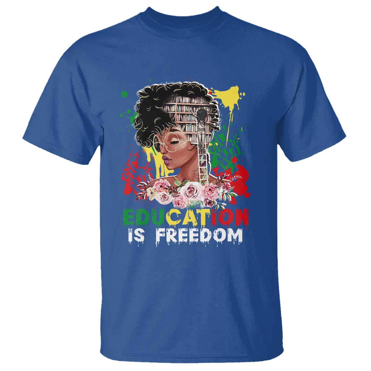 Education Is Freedom T Shirt Black Educated Girls African American