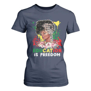 Education Is Freedom T Shirt For Women Black Educated Girls African American
