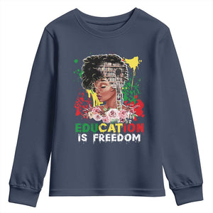 Education Is Freedom Youth Long Sleeve Shirt Black Educated Girls African American