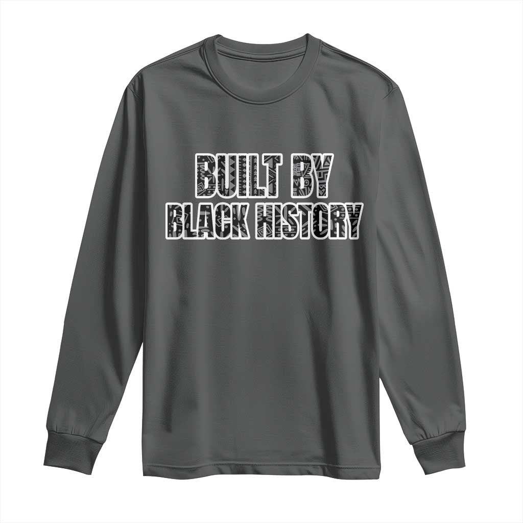 Built by Black History Long Sleeve Shirt TS02