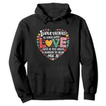 I Have Decided To Stick With Love MLK Inspirational Hoodie Black History Month