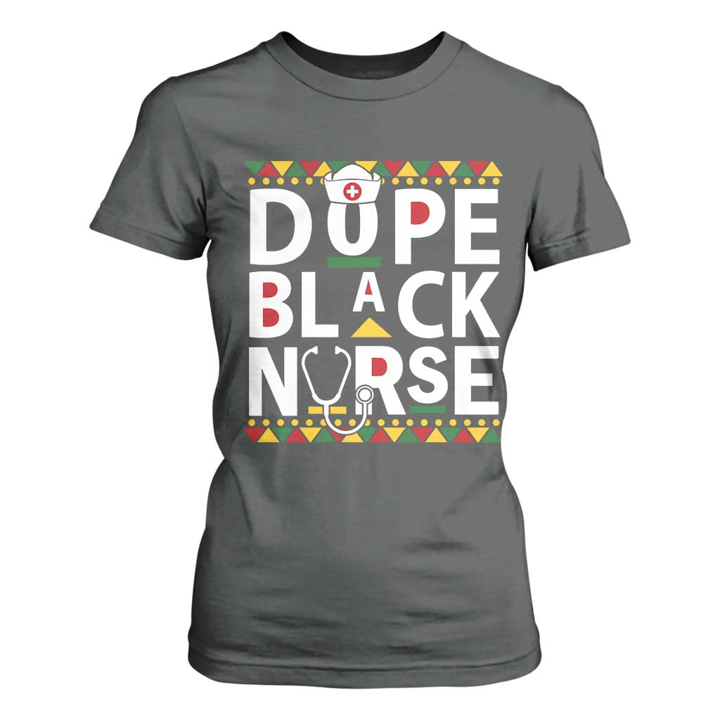 Dope Black Nurse T Shirt For Women Proud Afro Melanin RN