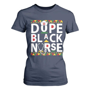 Dope Black Nurse T Shirt For Women Proud Afro Melanin RN
