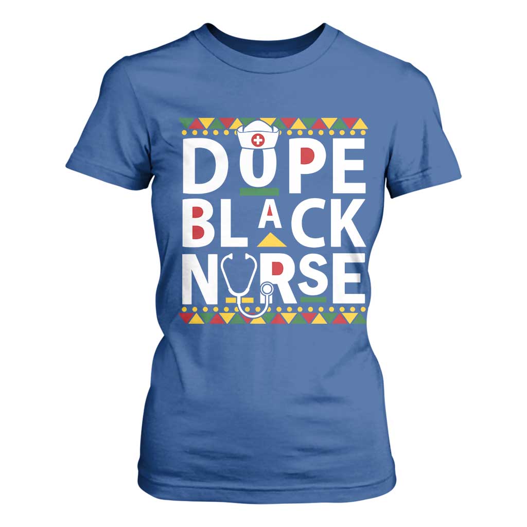 Dope Black Nurse T Shirt For Women Proud Afro Melanin RN