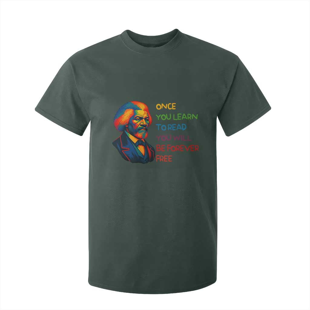 Frederick Douglass Inspirational Literacy T Shirt For Kid Learn to Read Be Forever Free Black Leader - African Pride