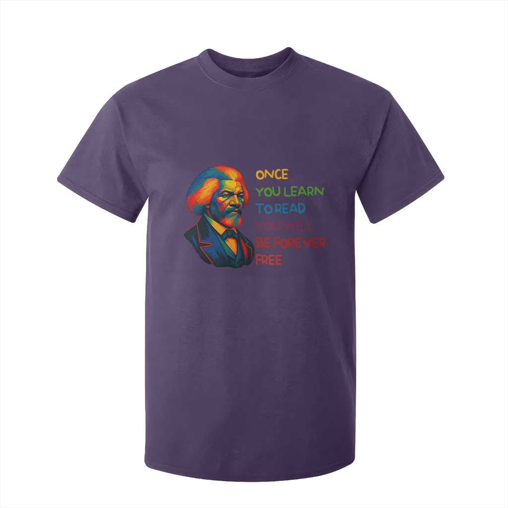 Frederick Douglass Inspirational Literacy T Shirt For Kid Learn to Read Be Forever Free Black Leader - African Pride