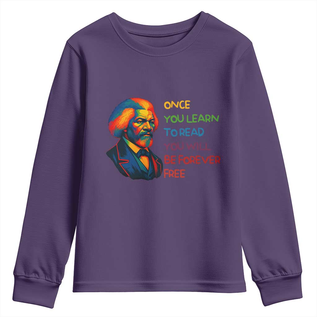 Frederick Douglass Inspirational Literacy Youth Sweatshirt Learn to Read Be Forever Free Black Leader - African Pride