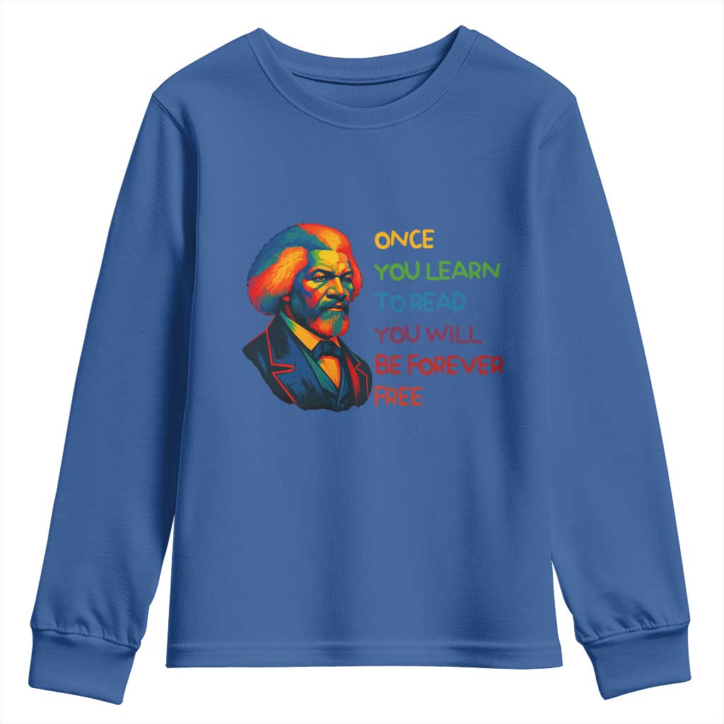 Frederick Douglass Inspirational Literacy Youth Sweatshirt Learn to Read Be Forever Free Black Leader - African Pride