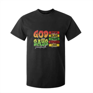 God Says I Am Affirmation Juneteenth T Shirt For Kid Christian Faith Black Excellence Pan-African Colors - African Pride