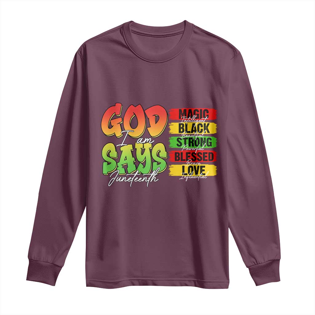 God Says I Am Affirmation Juneteenth Long Sleeve Shirt Christian Faith Black Excellence Pan-African Colors - African Pride