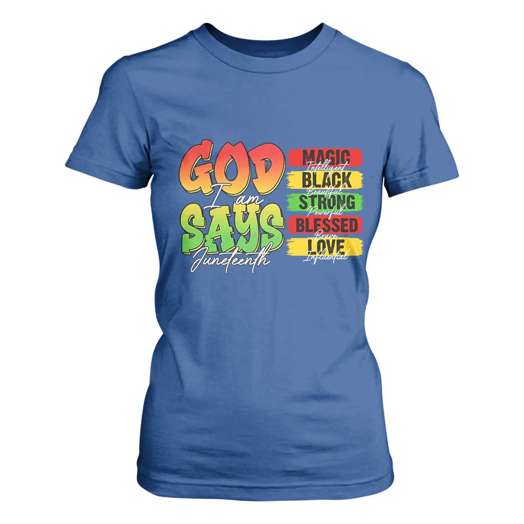 God Says I Am Affirmation Juneteenth T Shirt For Women Christian Faith Black Excellence Pan-African Colors - African Pride