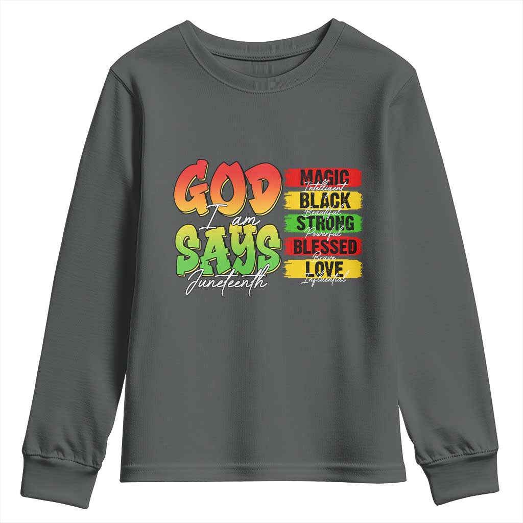 God Says I Am Affirmation Juneteenth Youth Sweatshirt Christian Faith Black Excellence Pan-African Colors - African Pride