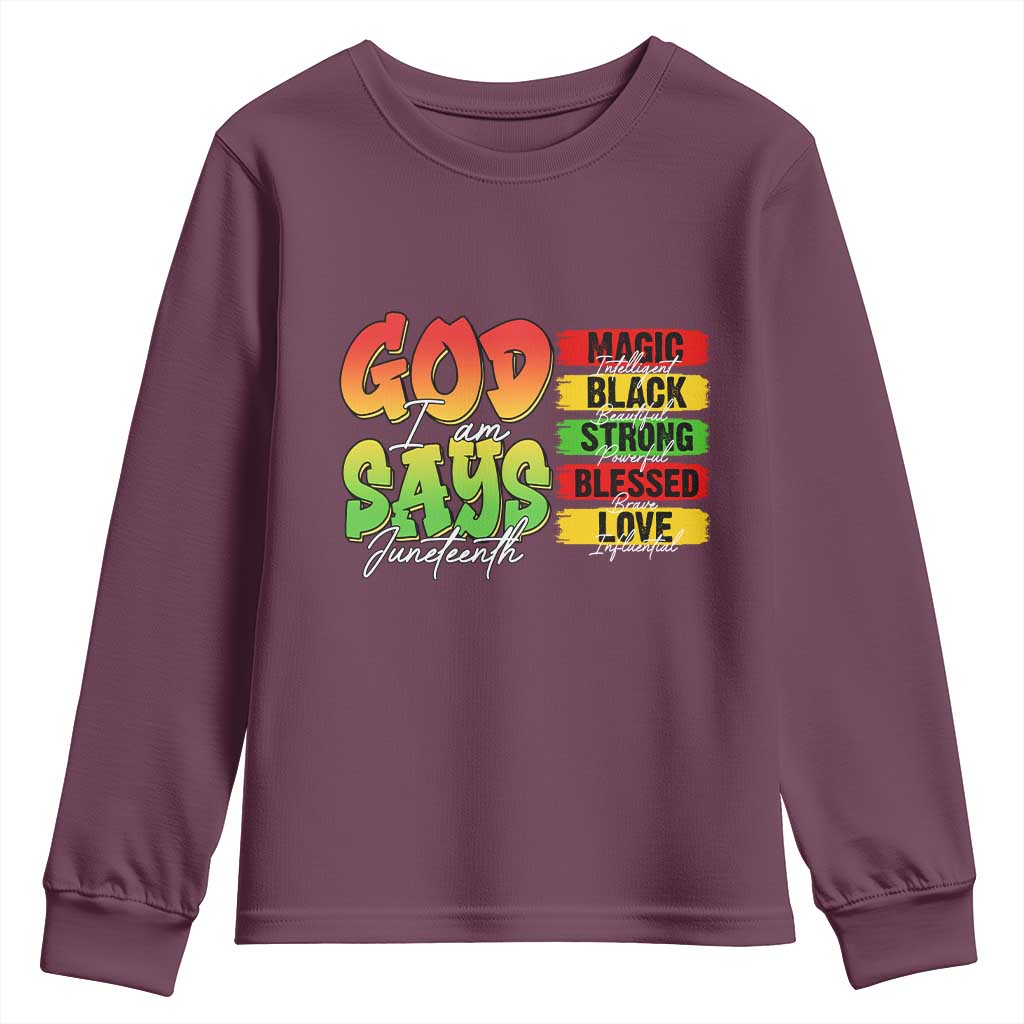 God Says I Am Affirmation Juneteenth Youth Sweatshirt Christian Faith Black Excellence Pan-African Colors - African Pride