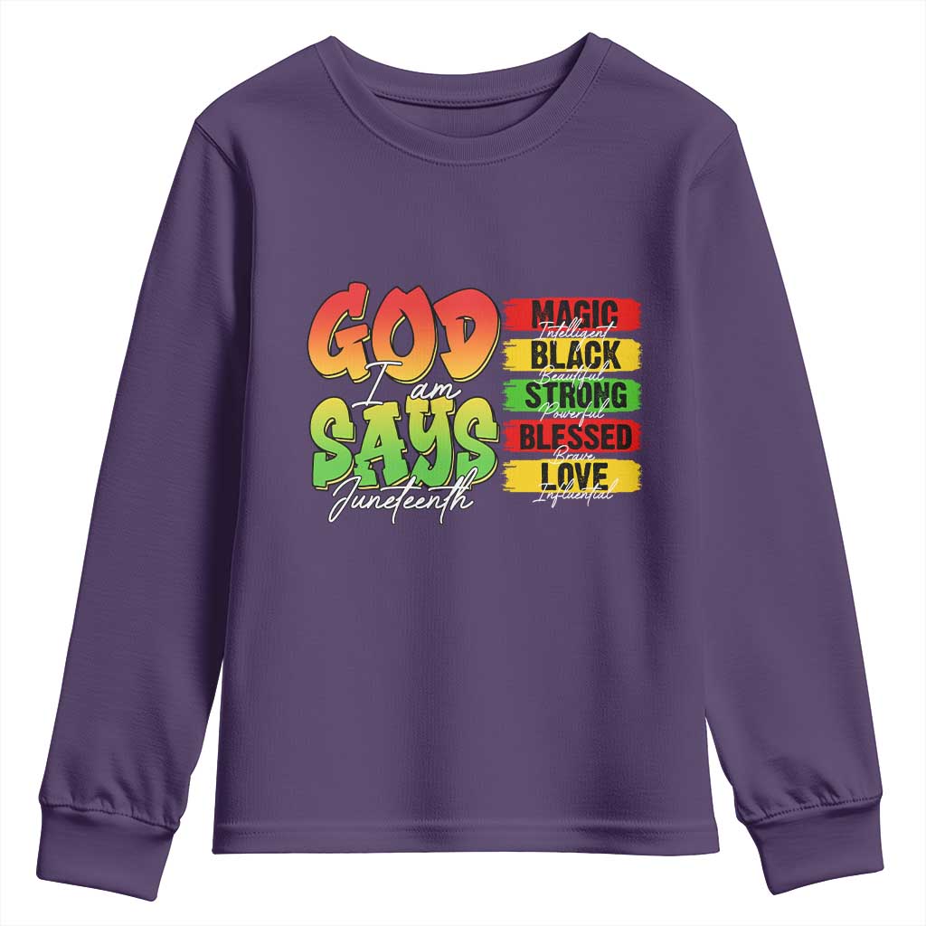 God Says I Am Affirmation Juneteenth Youth Sweatshirt Christian Faith Black Excellence Pan-African Colors - African Pride