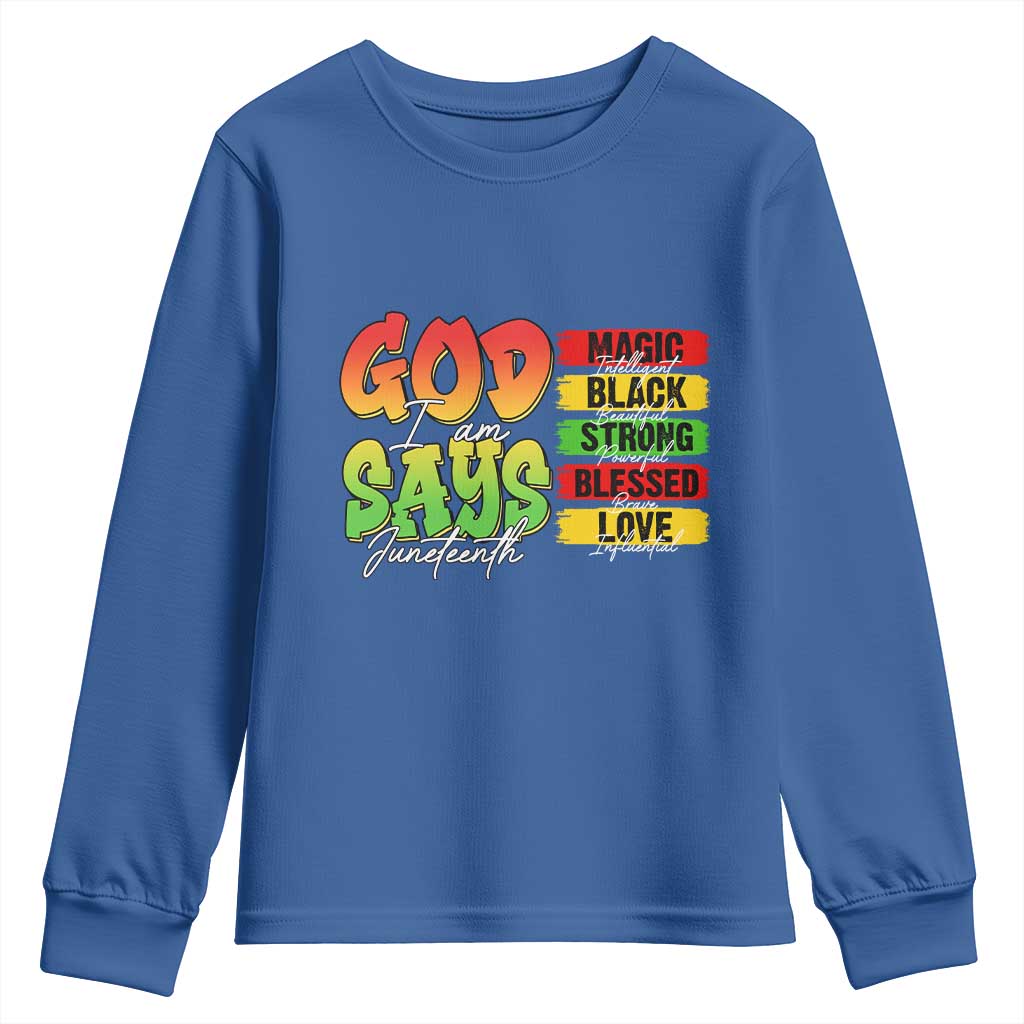 God Says I Am Affirmation Juneteenth Youth Sweatshirt Christian Faith Black Excellence Pan-African Colors - African Pride
