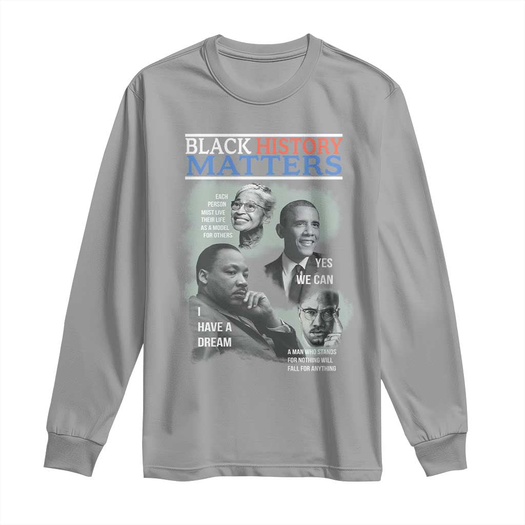Black History Inspirational Long Sleeve Shirt MLK Malcolm X Obama Rosa Parks Tribute - African Pride
