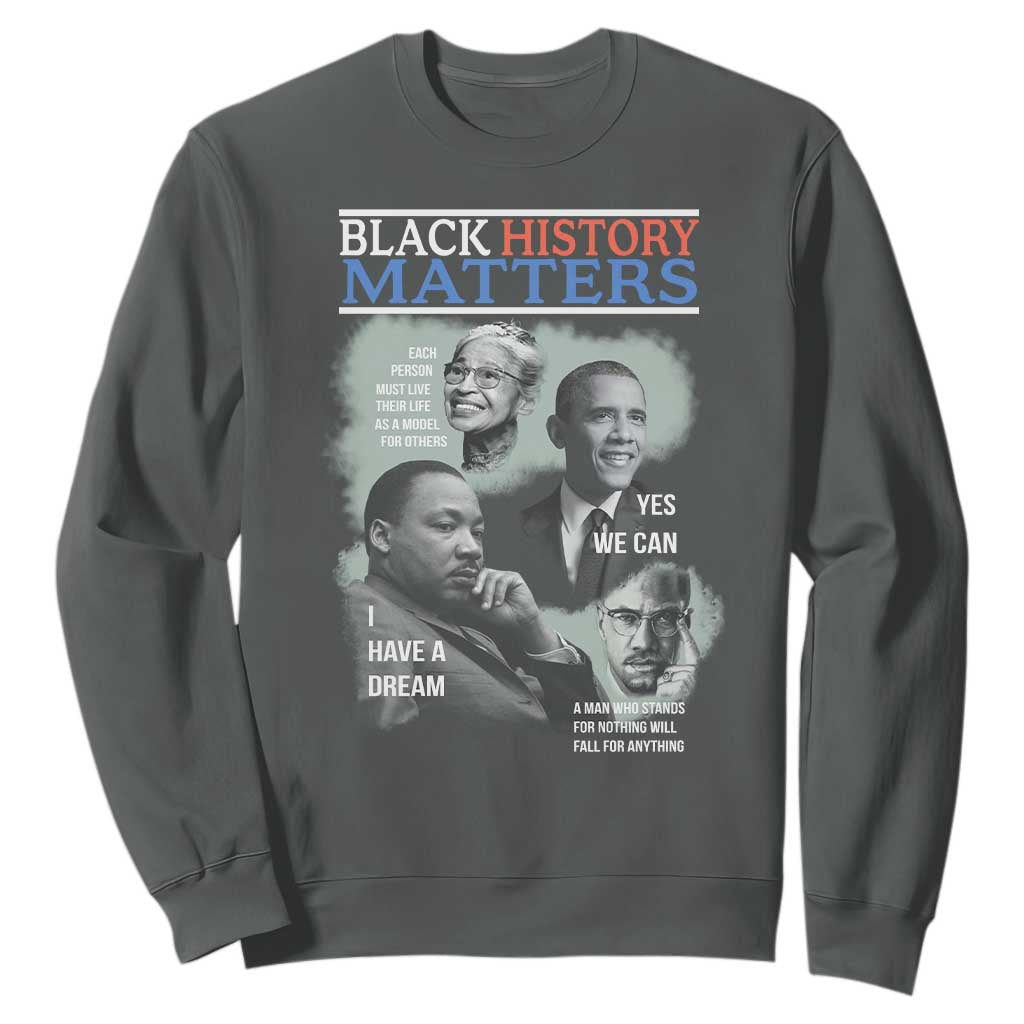 Black History Inspirational Sweatshirt MLK Malcolm X Obama Rosa Parks Tribute - African Pride