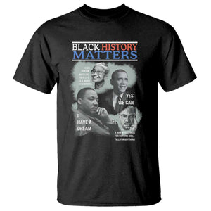 Black History Inspirational T Shirt MLK Malcolm X Obama Rosa Parks Tribute - African Pride