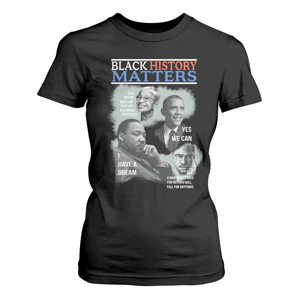 Black History Inspirational T Shirt For Women MLK Malcolm X Obama Rosa Parks Tribute - African Pride