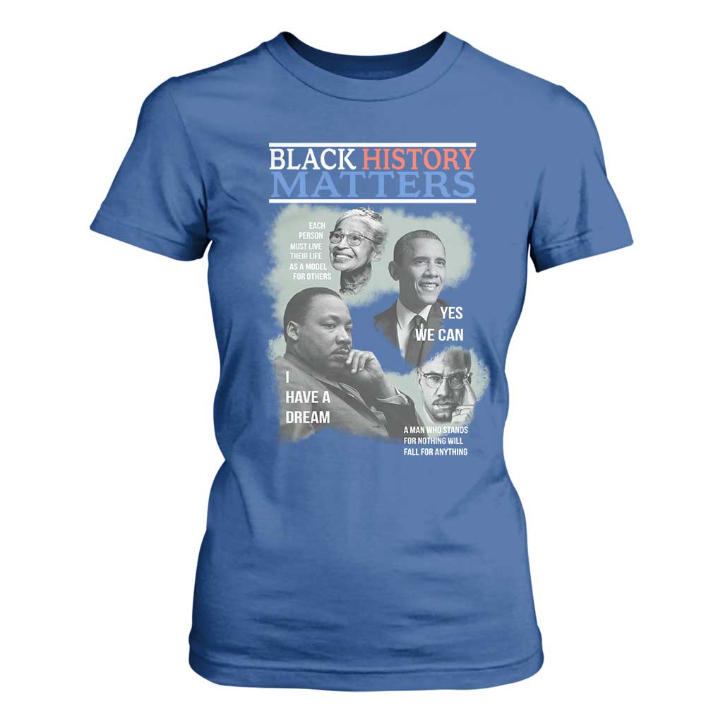Black History Inspirational T Shirt For Women MLK Malcolm X Obama Rosa Parks Tribute - African Pride