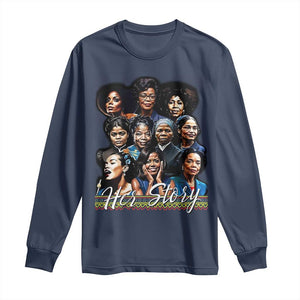 HerStory Legendary Black Women Long Sleeve Shirt History and Empowerment - African Pride