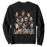 HerStory Legendary Black Women Sweatshirt History and Empowerment - African Pride