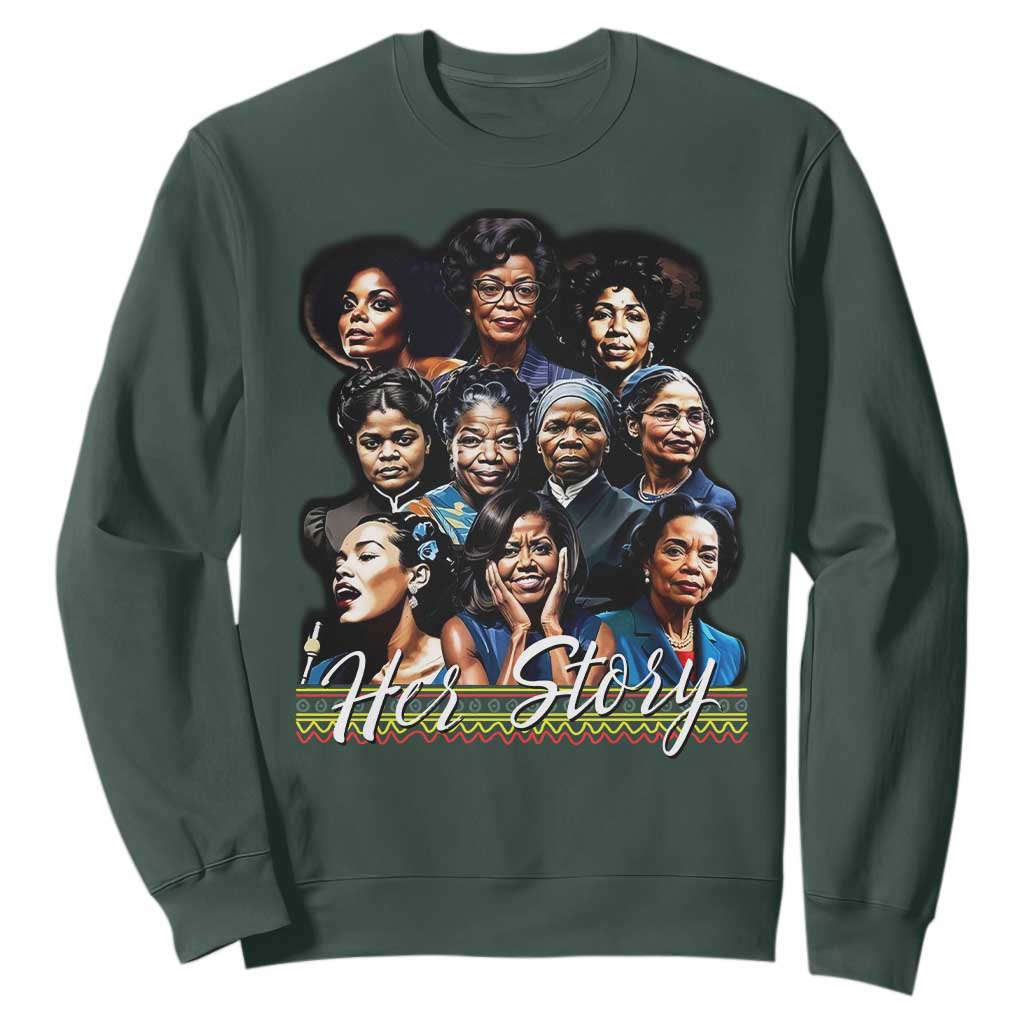HerStory Legendary Black Women Sweatshirt History and Empowerment - African Pride