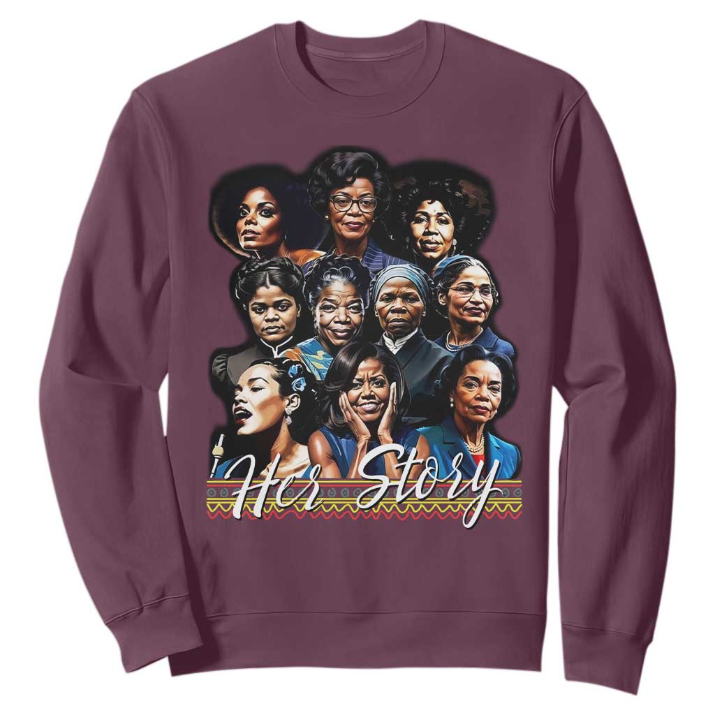 HerStory Legendary Black Women Sweatshirt History and Empowerment - African Pride