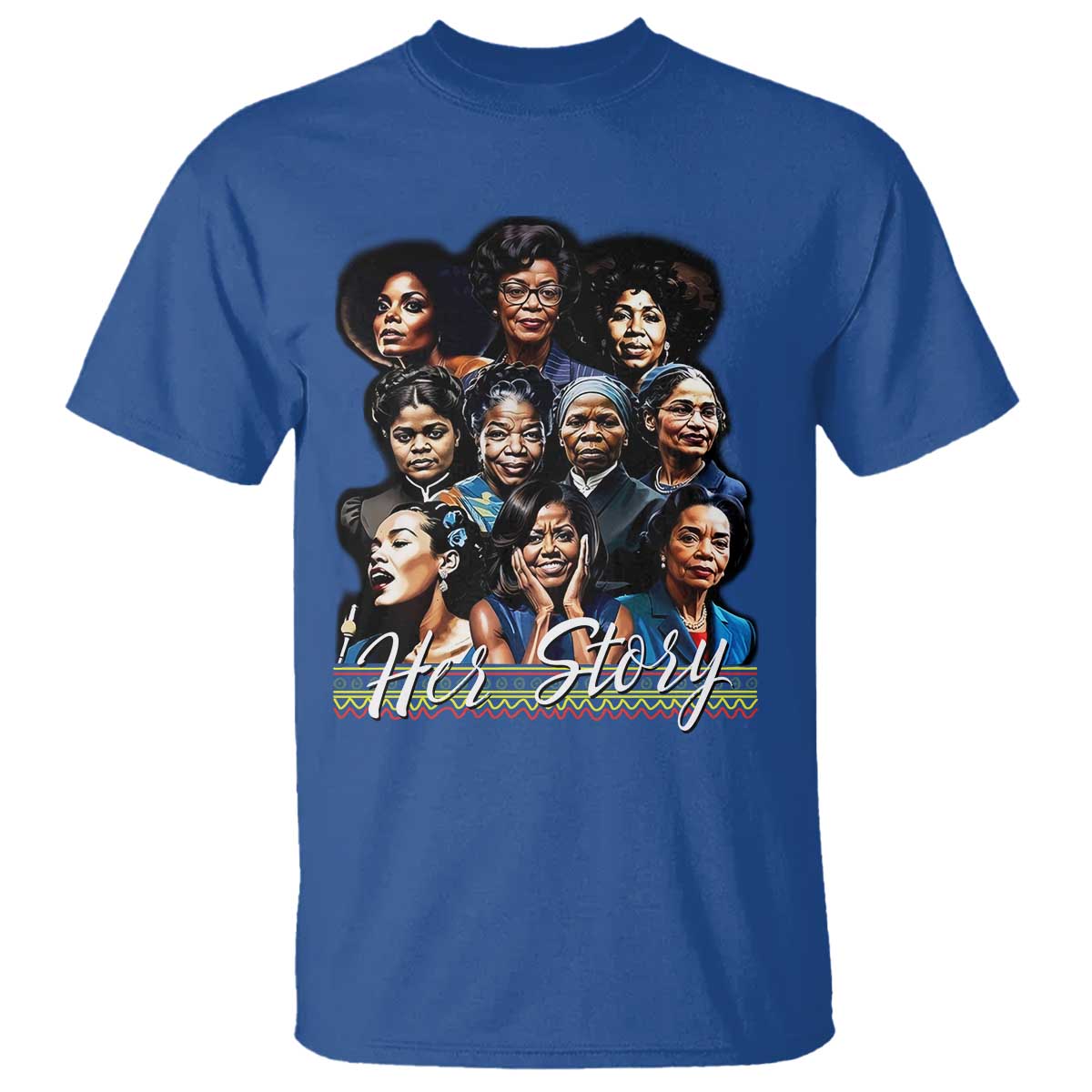 HerStory Legendary Black Women T Shirt History and Empowerment - African Pride