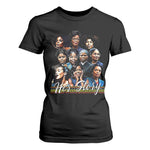 HerStory Legendary Black Women T Shirt For Women History and Empowerment - African Pride