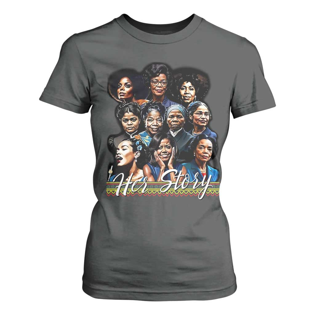 HerStory Legendary Black Women T Shirt For Women History and Empowerment - African Pride