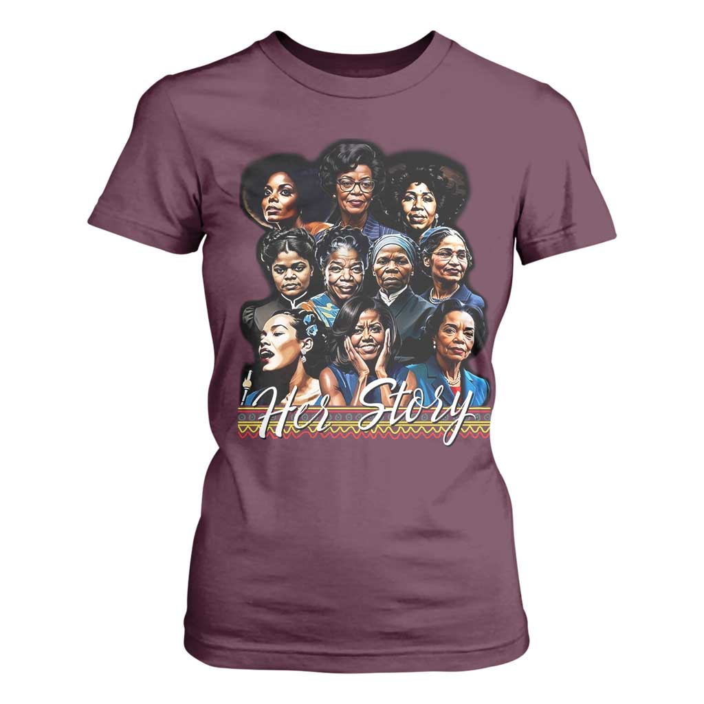 HerStory Legendary Black Women T Shirt For Women History and Empowerment - African Pride