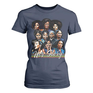 HerStory Legendary Black Women T Shirt For Women History and Empowerment - African Pride
