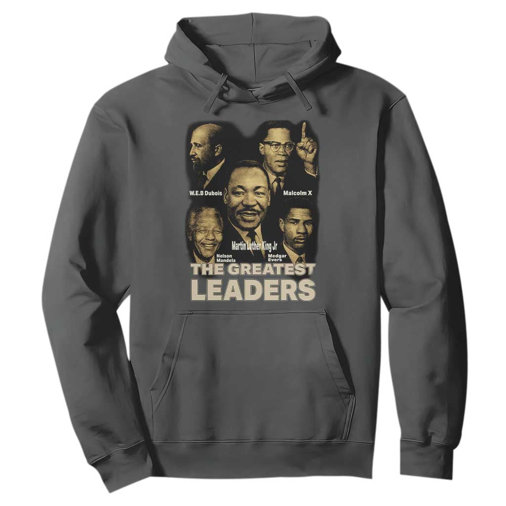 The Greatest Black Leaders Tribute Hoodie Civil Rights Icons Legacy