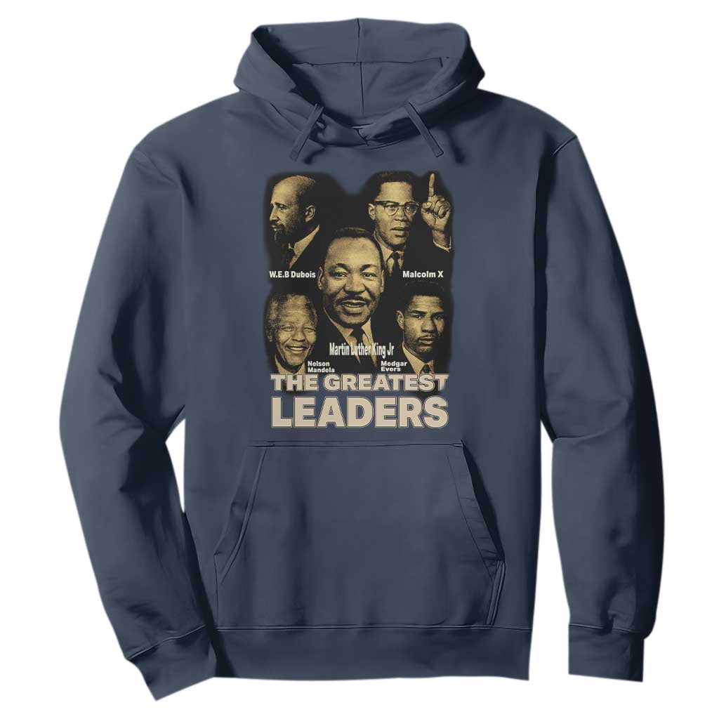 The Greatest Black Leaders Tribute Hoodie Civil Rights Icons Legacy