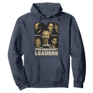 The Greatest Black Leaders Tribute Hoodie Civil Rights Icons Legacy