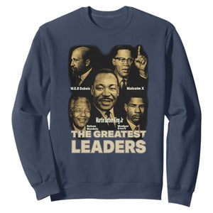 The Greatest Black Leaders Tribute Sweatshirt Civil Rights Icons Legacy