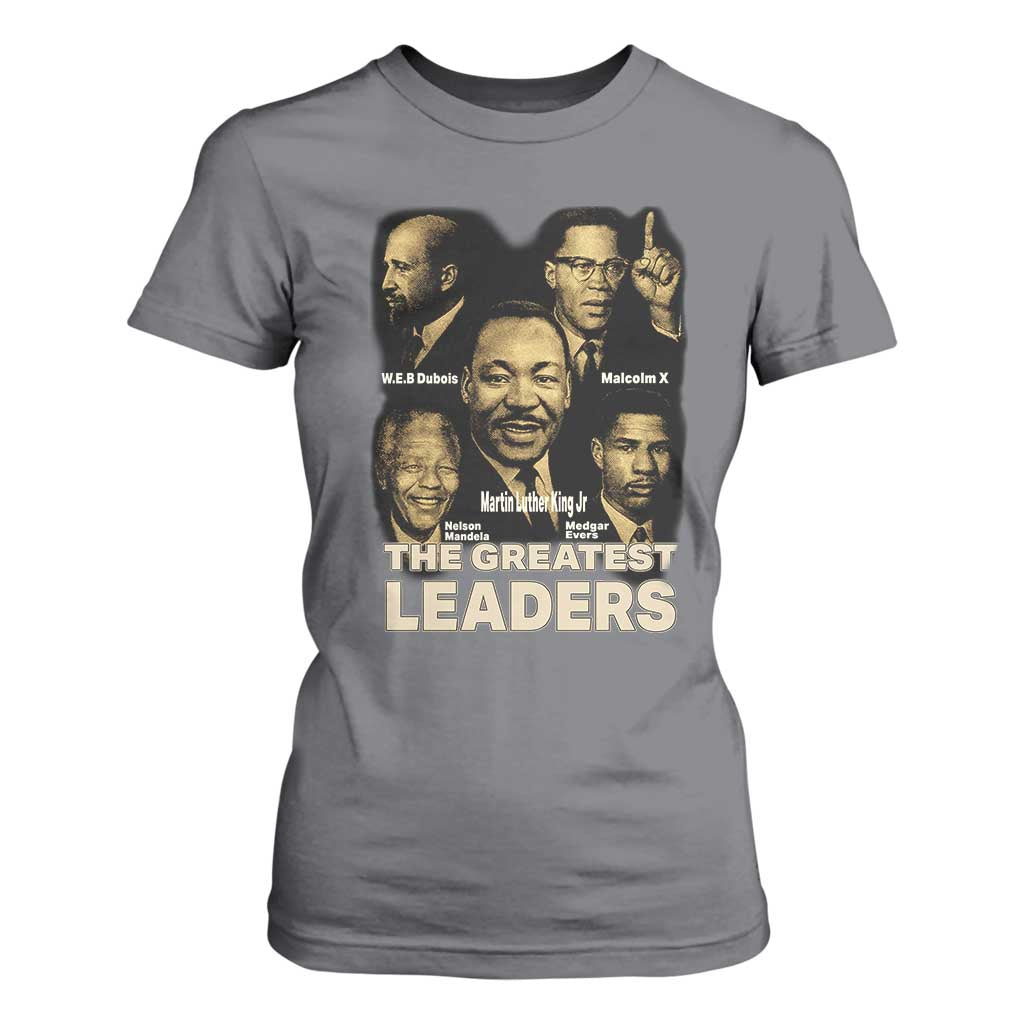 The Greatest Black Leaders Tribute T Shirt For Women Civil Rights Icons Legacy