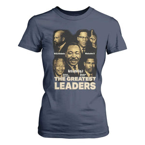 The Greatest Black Leaders Tribute T Shirt For Women Civil Rights Icons Legacy