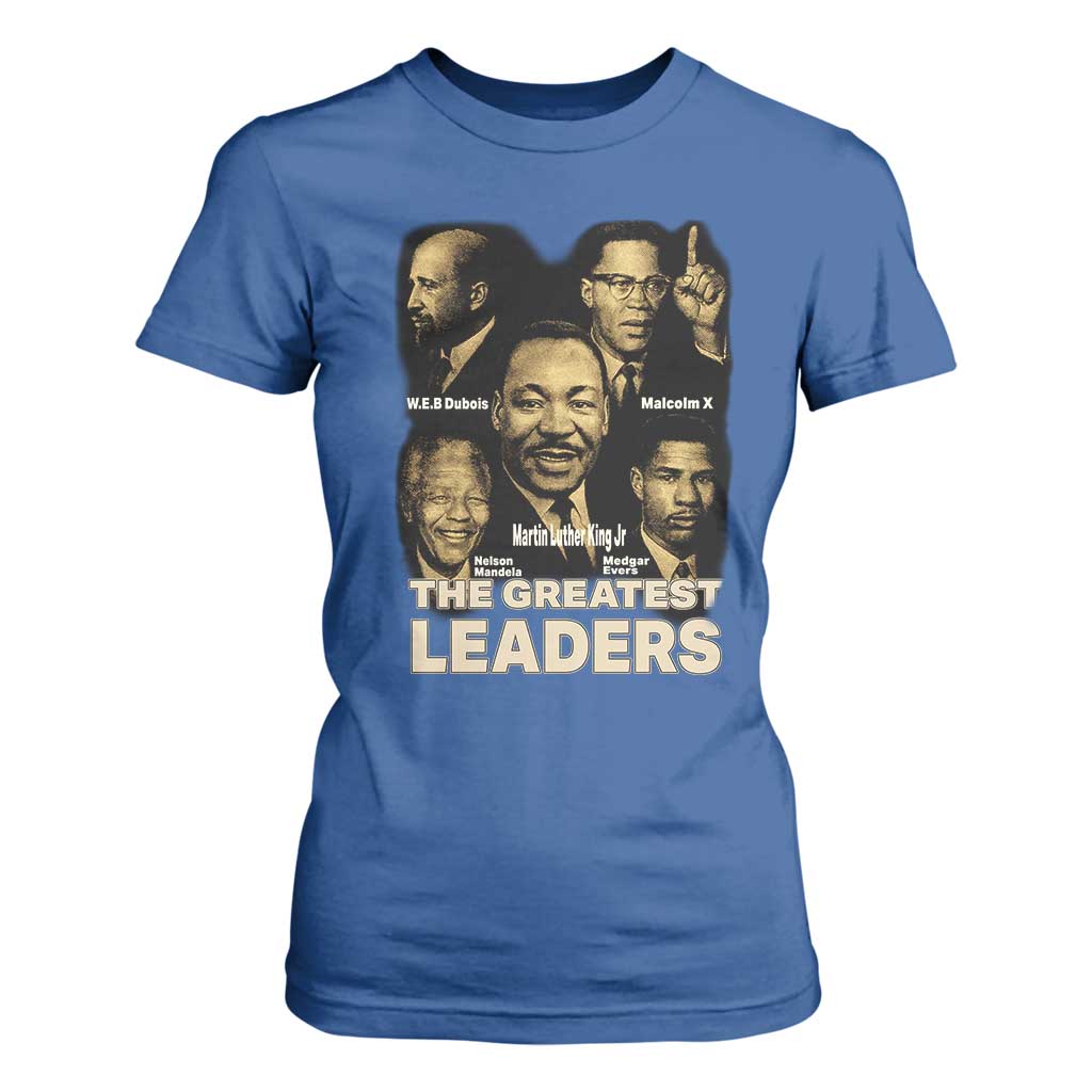 The Greatest Black Leaders Tribute T Shirt For Women Civil Rights Icons Legacy